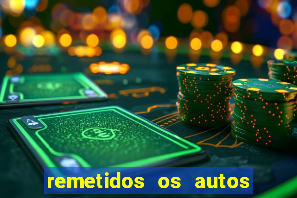 remetidos os autos para contadoria quanto tempo demora